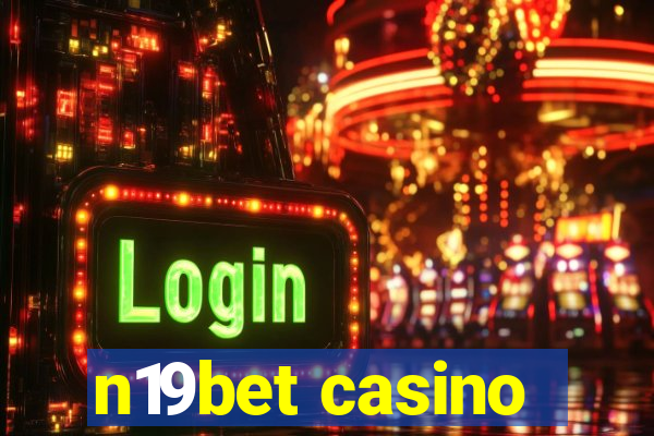 n19bet casino